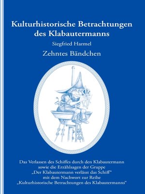cover image of Kulturhistorische Betrachtungen des Klabautermanns--Zehntes Bändchen